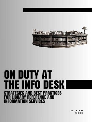 cover image of On Duty at the Info Desk